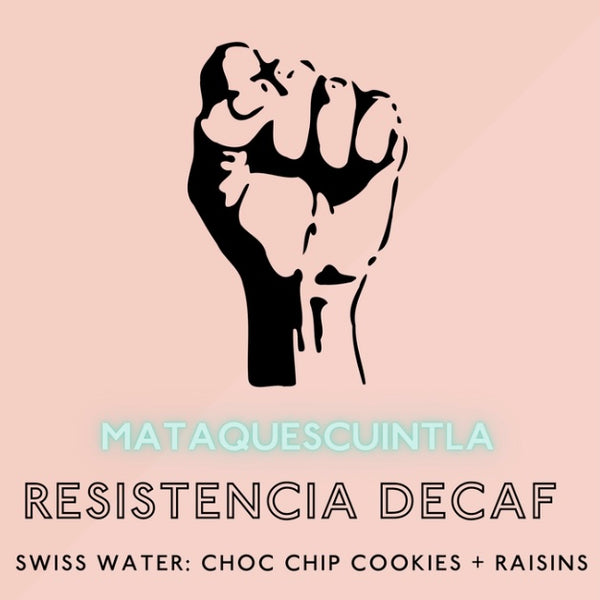 La Resistencia Swiss Water Decaf